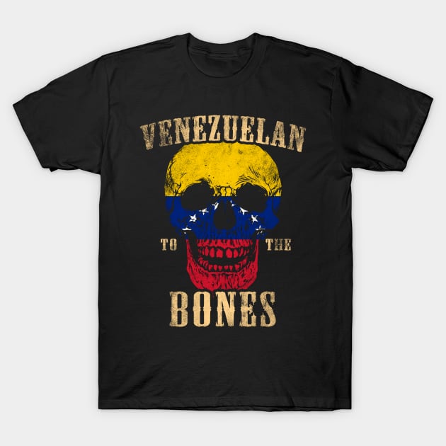 Venezuelan To The Bones T-Shirt by Mila46